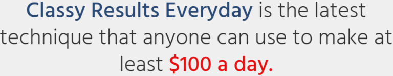 ClassyResults Everydayearn$100perday