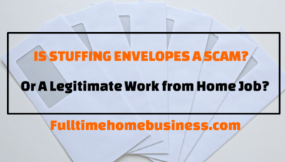 is stuffing envelopes a scam or legit work from home job