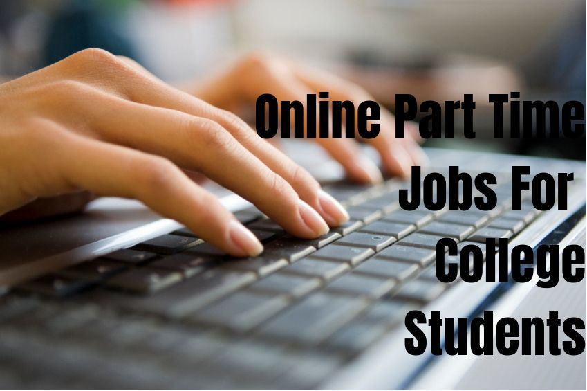 Online Part Time Jobs For College Students