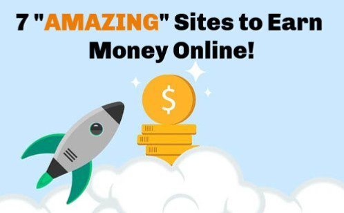 7 amazing sites to earn money online
