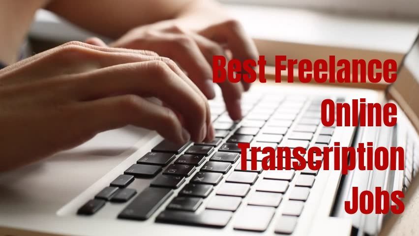 Best Freelance Online Transcription Jobs