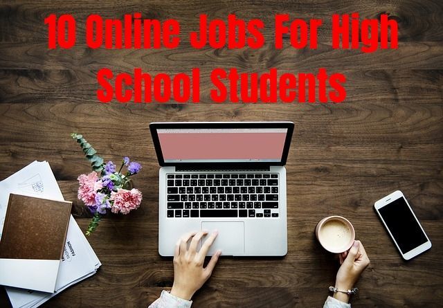 Online Jobs For High School Students