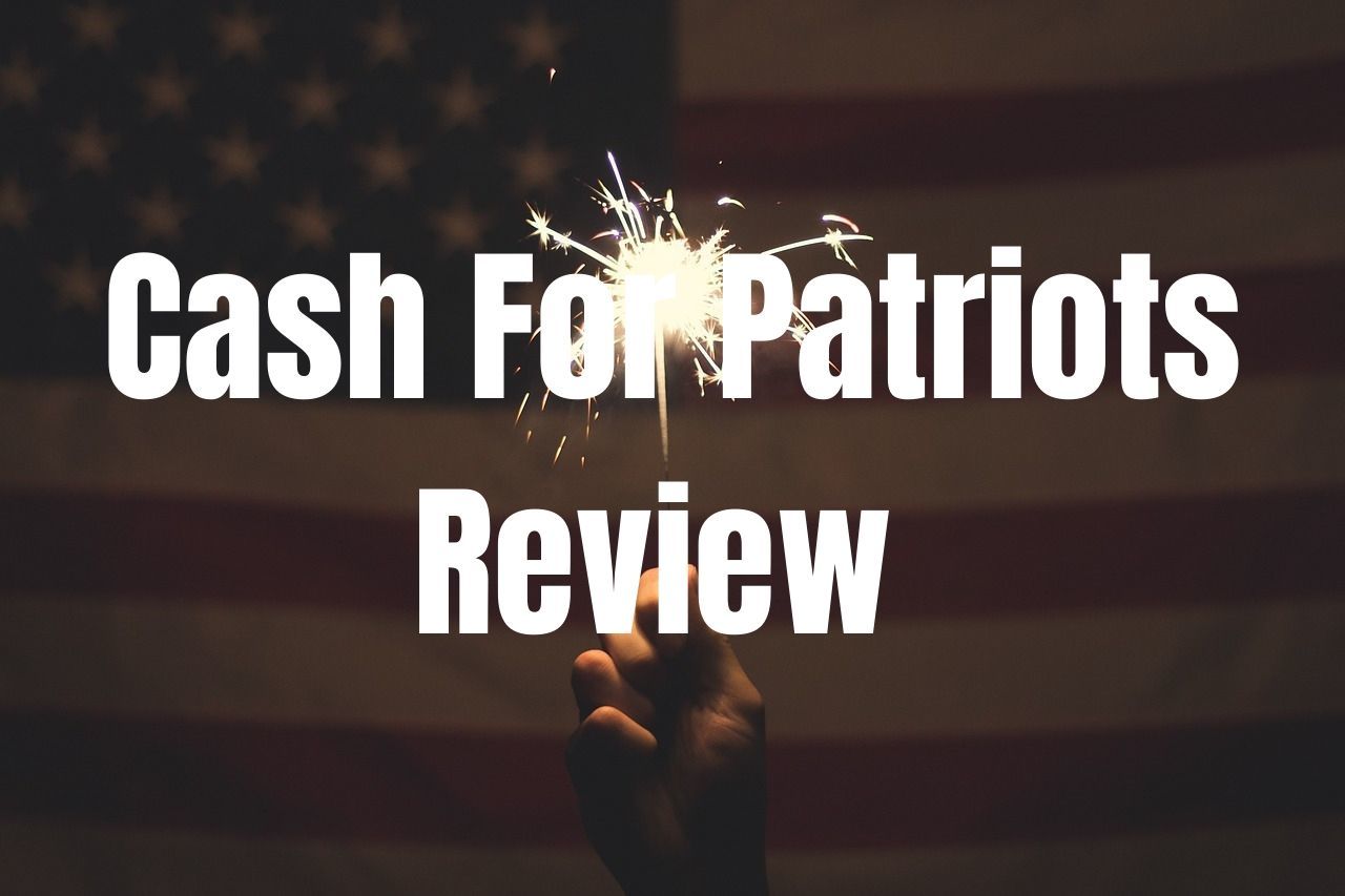 Cash For Patriots Review