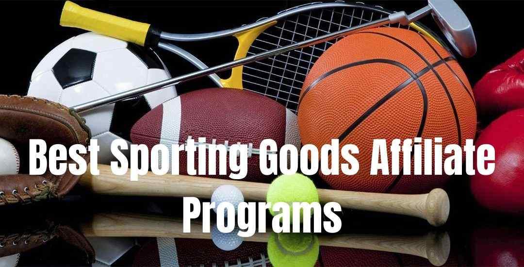 Best Sporting Goods Affiliate Programs