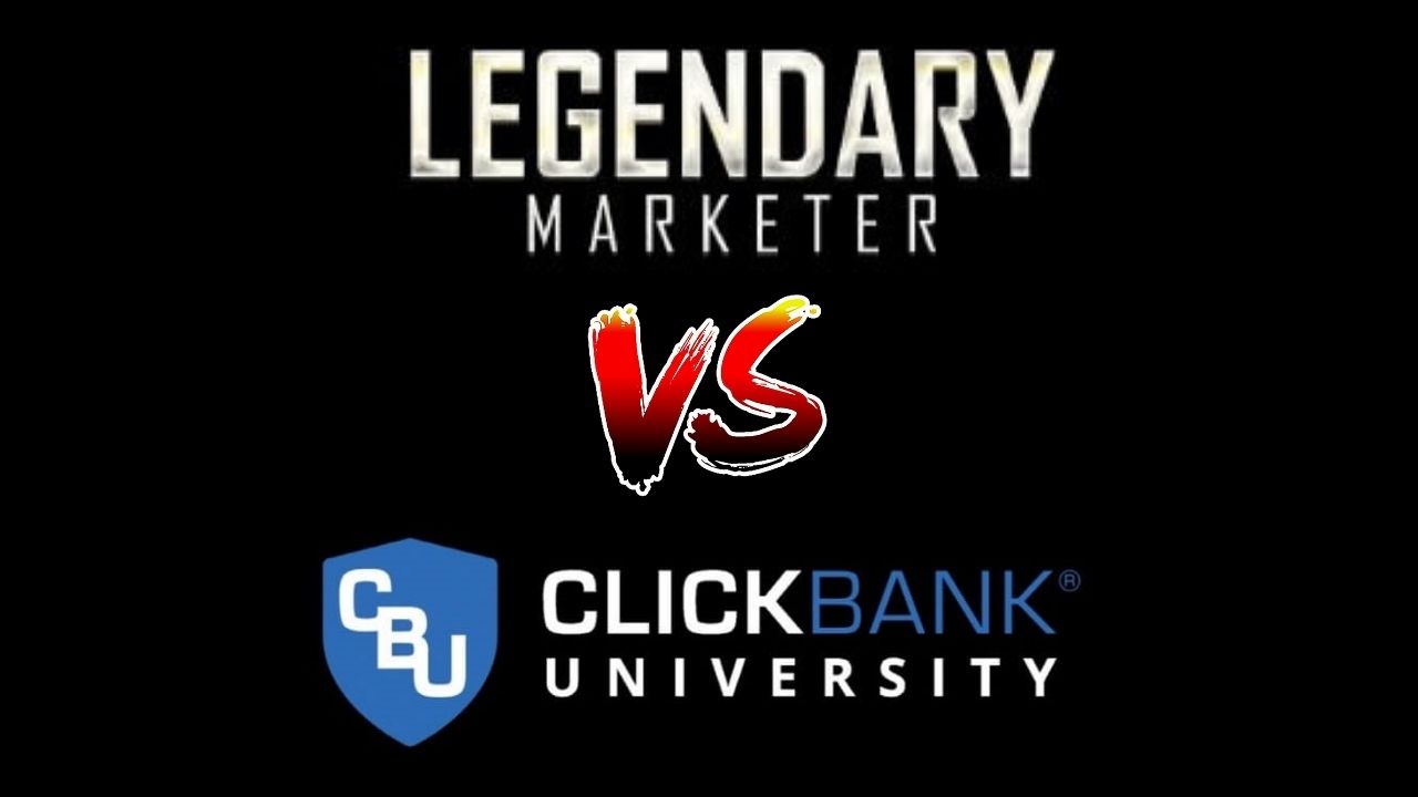 Legendary Marketer Vs Clickbank University