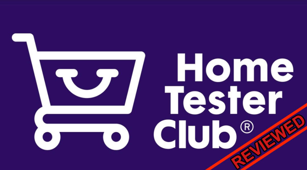 Is Home Tester Club A Scam? (Here Is The Truth!) (2020)